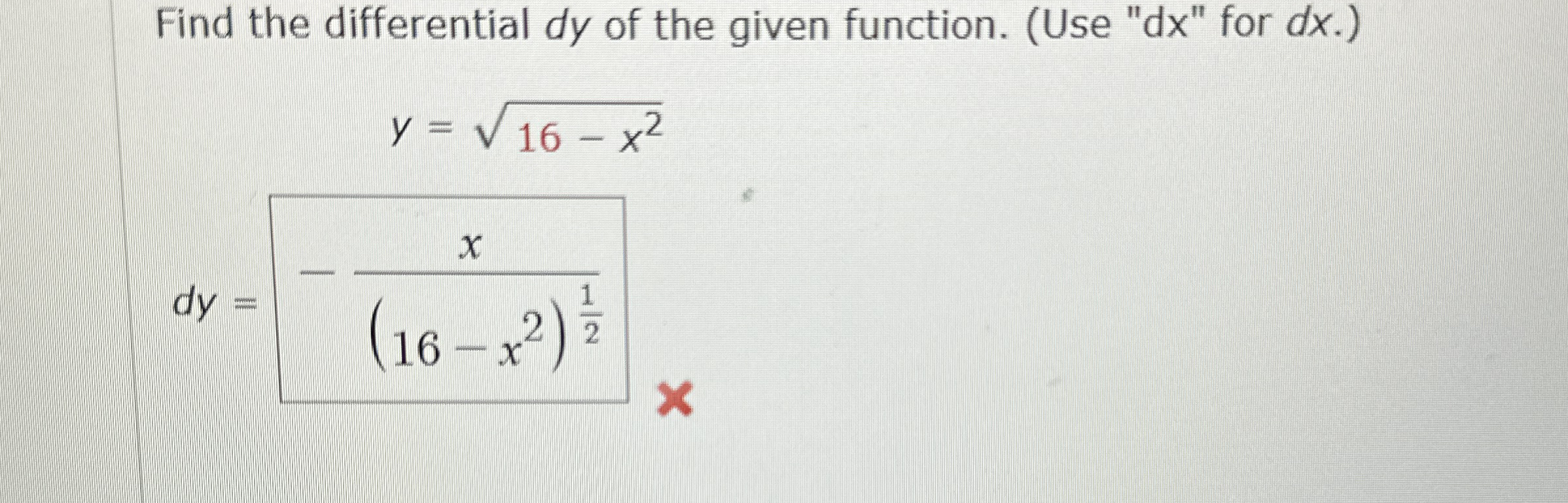 Find the differential d y of the given function.