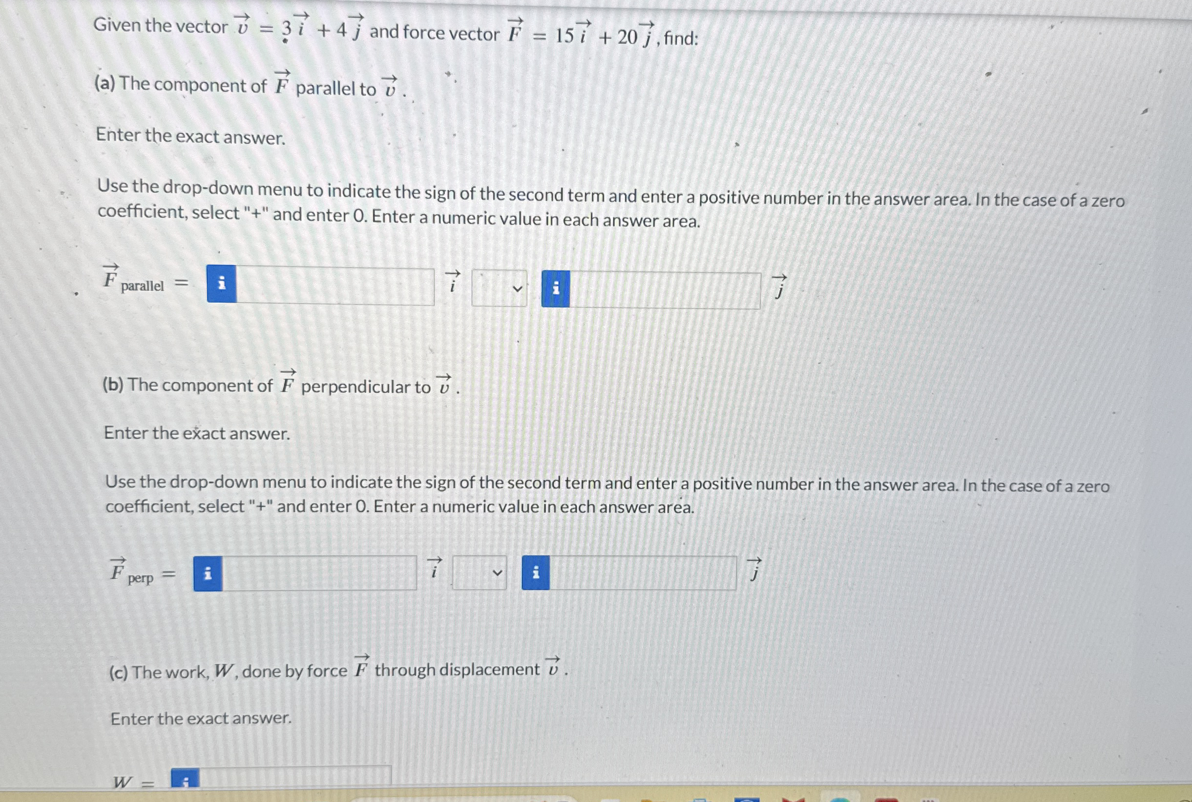 Given the vector vec ( v ) = 3 vec ( i ) + 4 vec