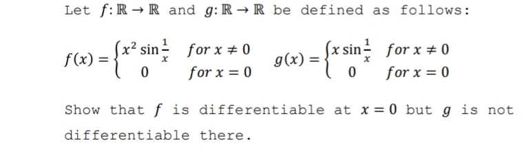 Let f : R R and g : R R be defined as follows:f (