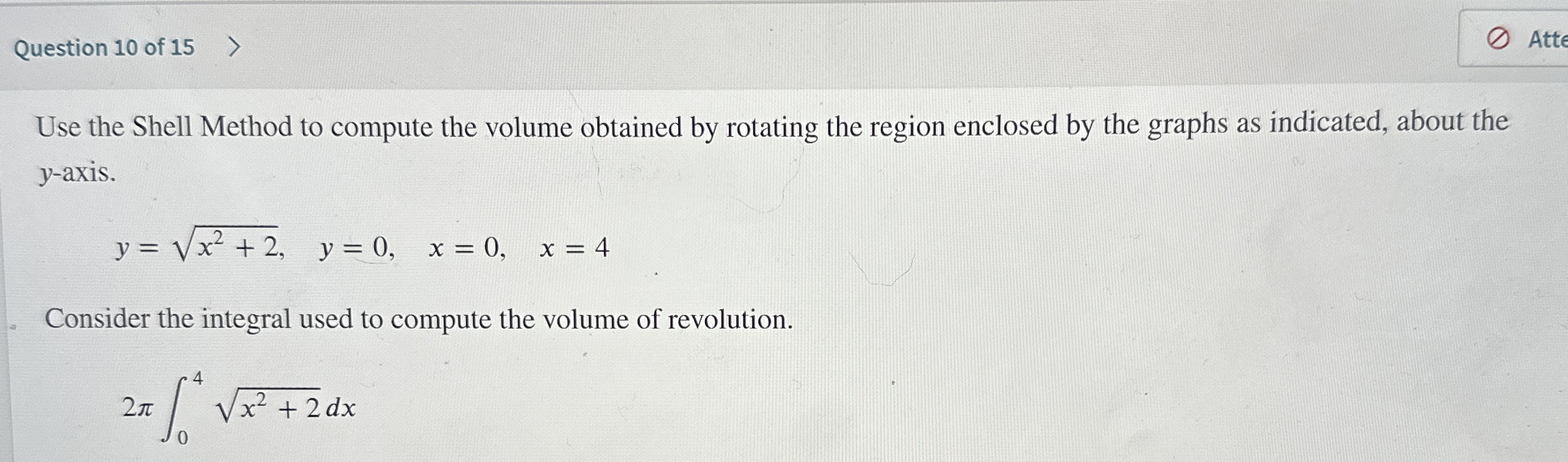 Question 1 0 of 1 5 Use the Shell Method to