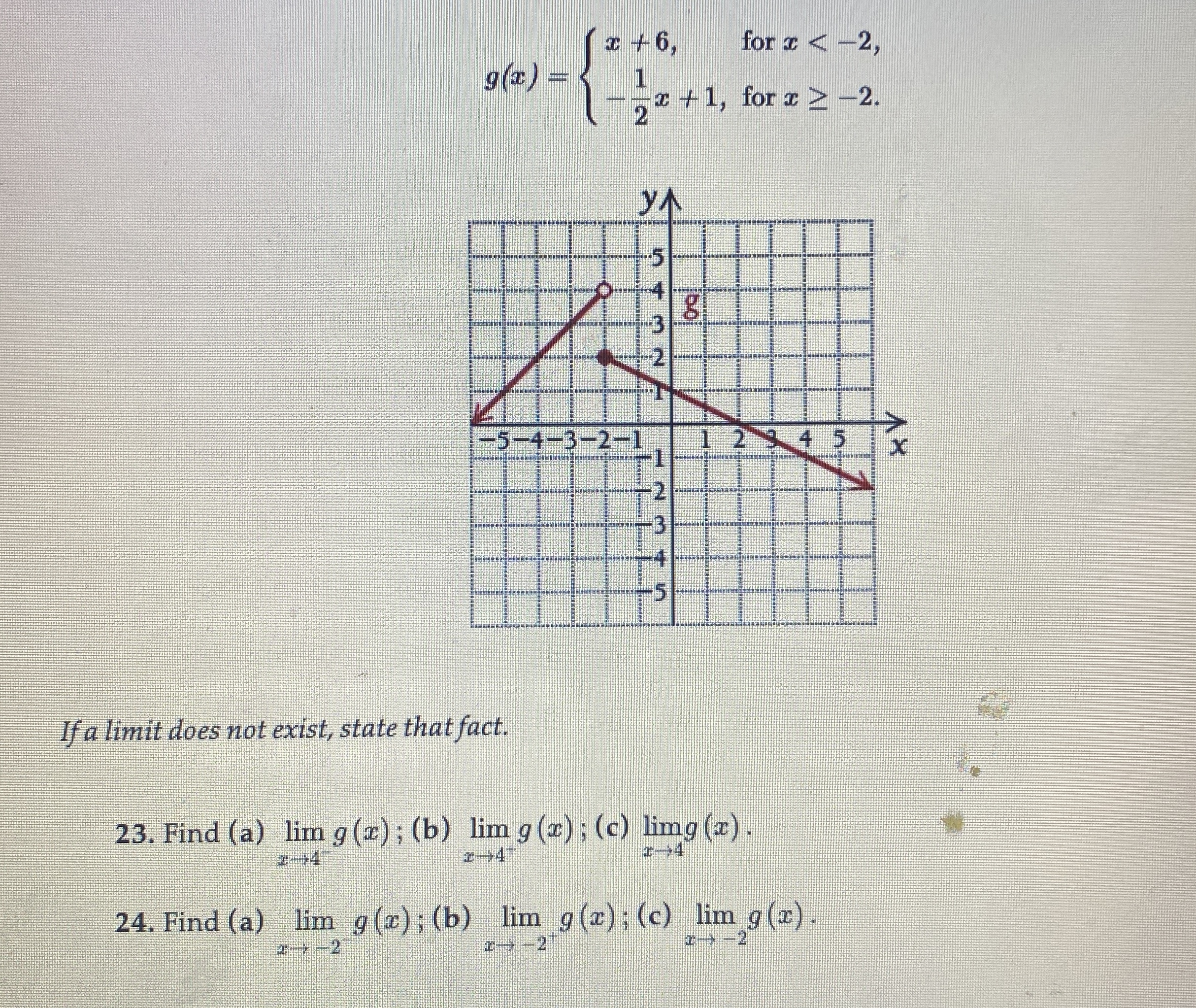 g ( x ) = { x + 6 , f o r x < - 2 - 1 2 x + 1 , f
