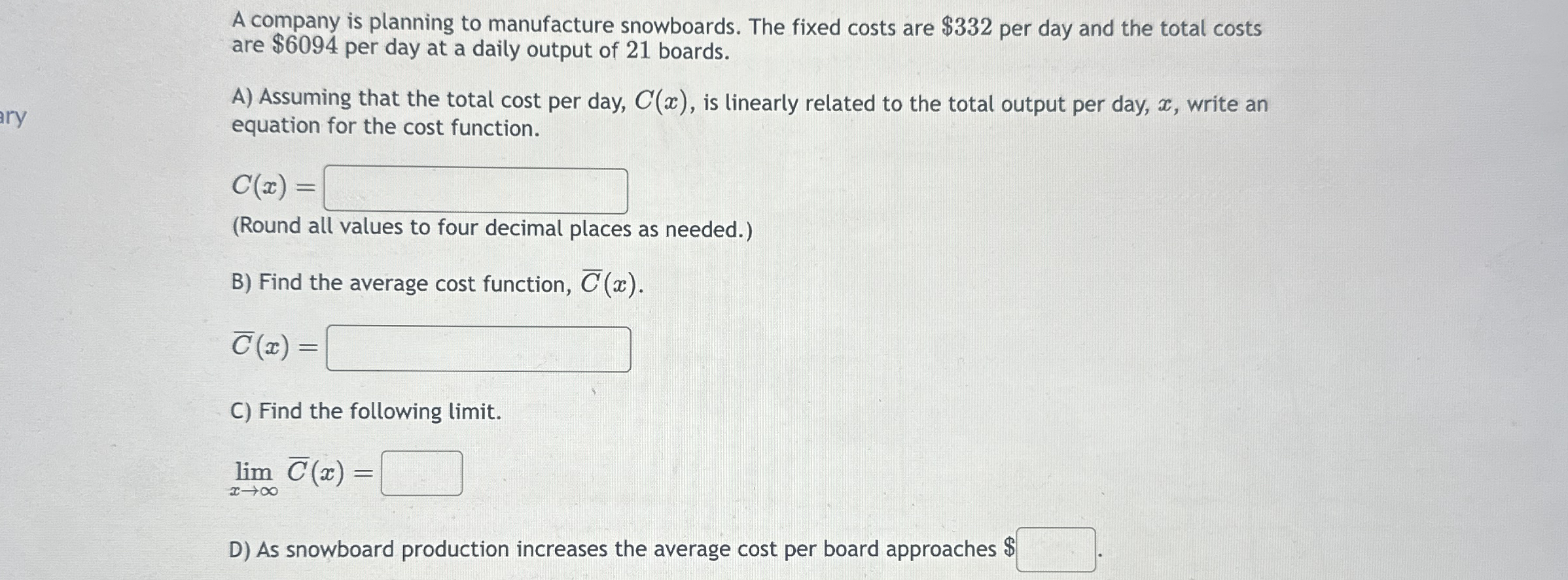 A company is planning to manufacture snowboards.