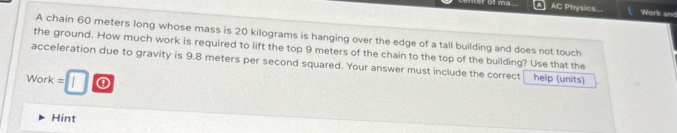 A chain 6 0 meters long whose mass is 2 0