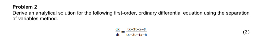 Problem 2 Derive an analytical solution for the