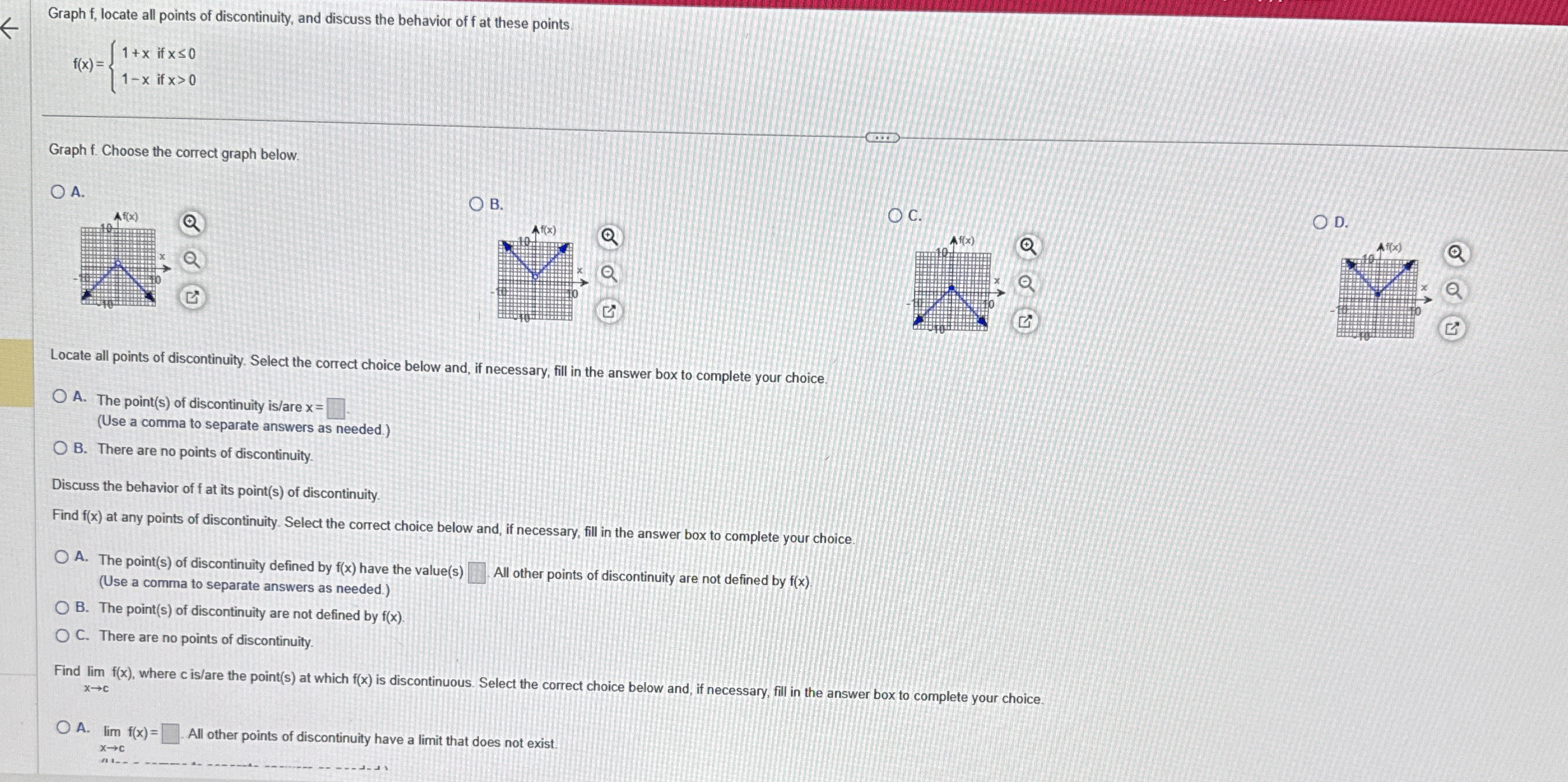 Graph f , locate all points of discontinuity, and