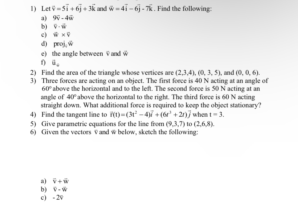 Let vec ( v ) = 5 vec ( i ) 6 vec ( j ) 3 vec ( k