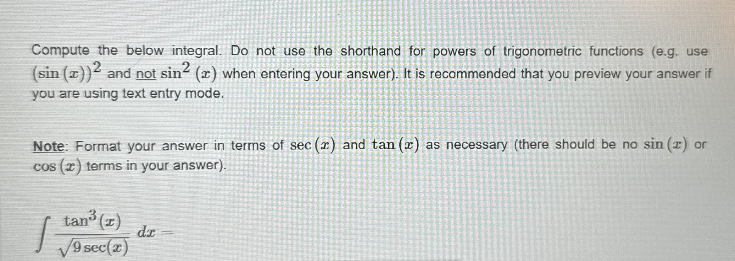 Compute the below integral. Do not use the