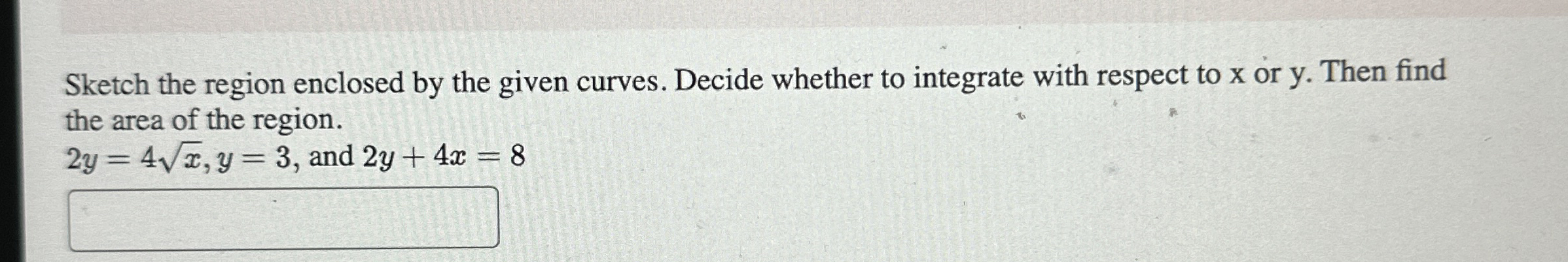 Sketch the region enclosed by y = x 2 + x + 1 and