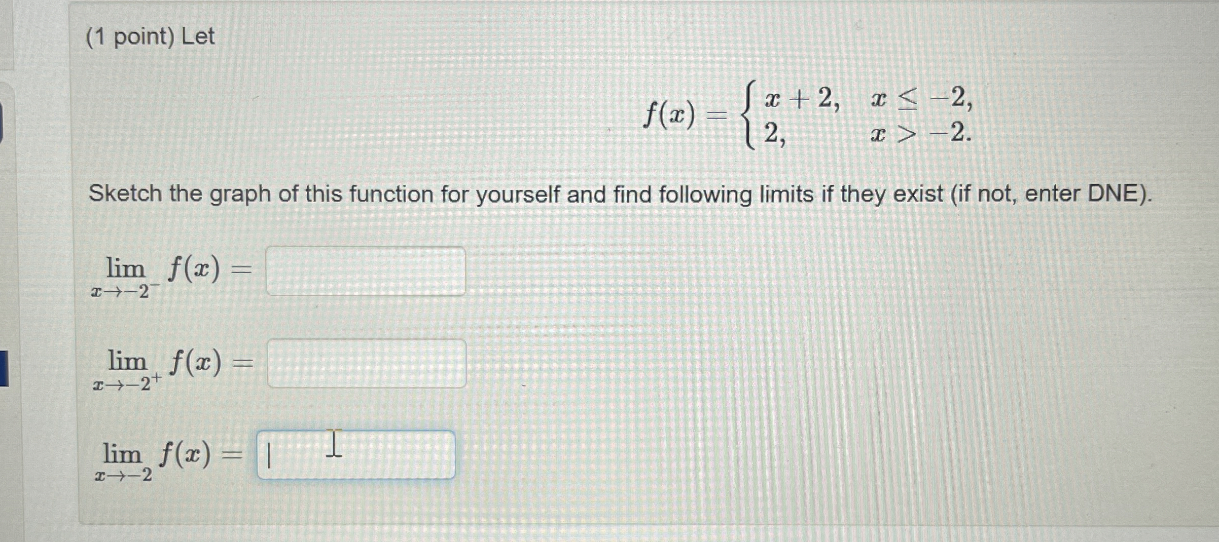 ( 1 point ) Let f ( x ) = { x + 2 , x - 2 2 , x  style=