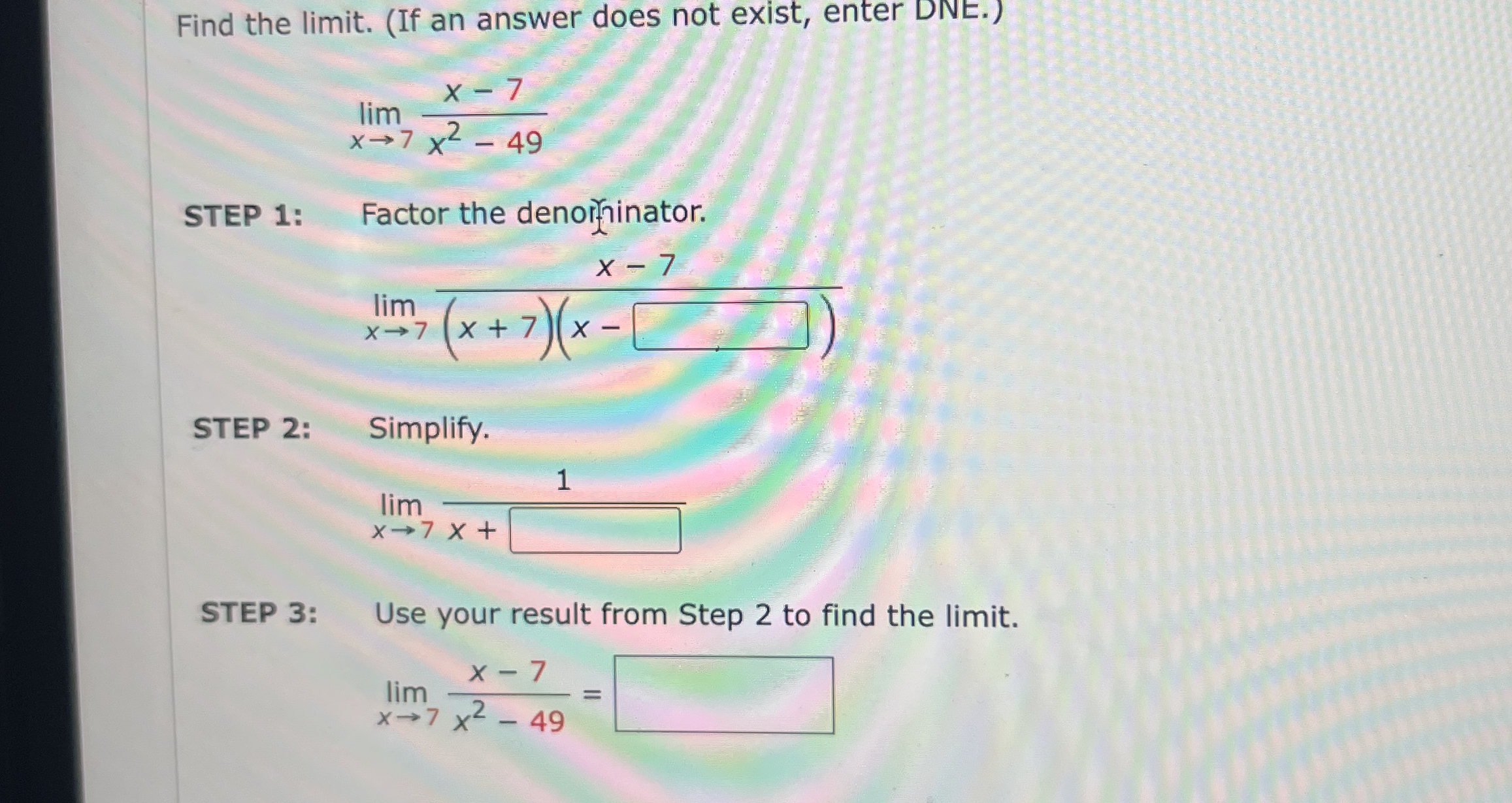 Find the limit . ( If an answer does not exist,