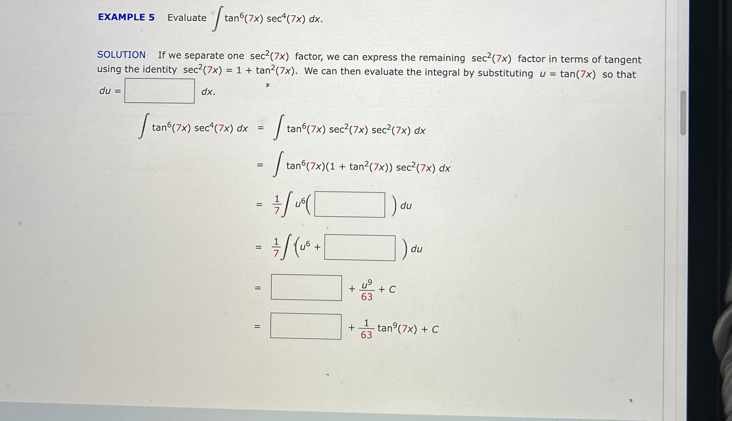 EXAMPLE 5 Evaluate t a n 6 ( 7 x ) s e c 4 ( 7 x