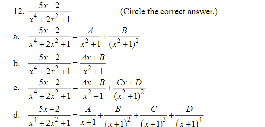 ( 5 x - 2 ) / ( x ^ ( 4 ) + 2 x ^ ( 2 ) + 1 ) (