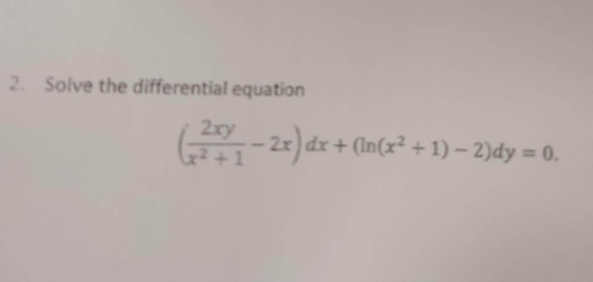Solve the differential equation ( 2 x y x 2 + 1 -