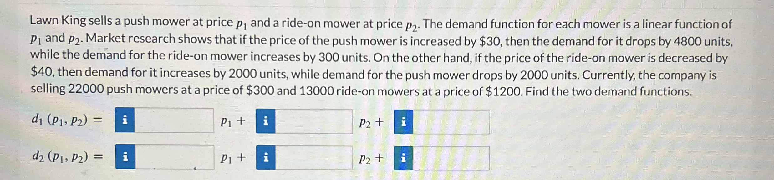 Lawn King sells a push mower at price p 1 and a