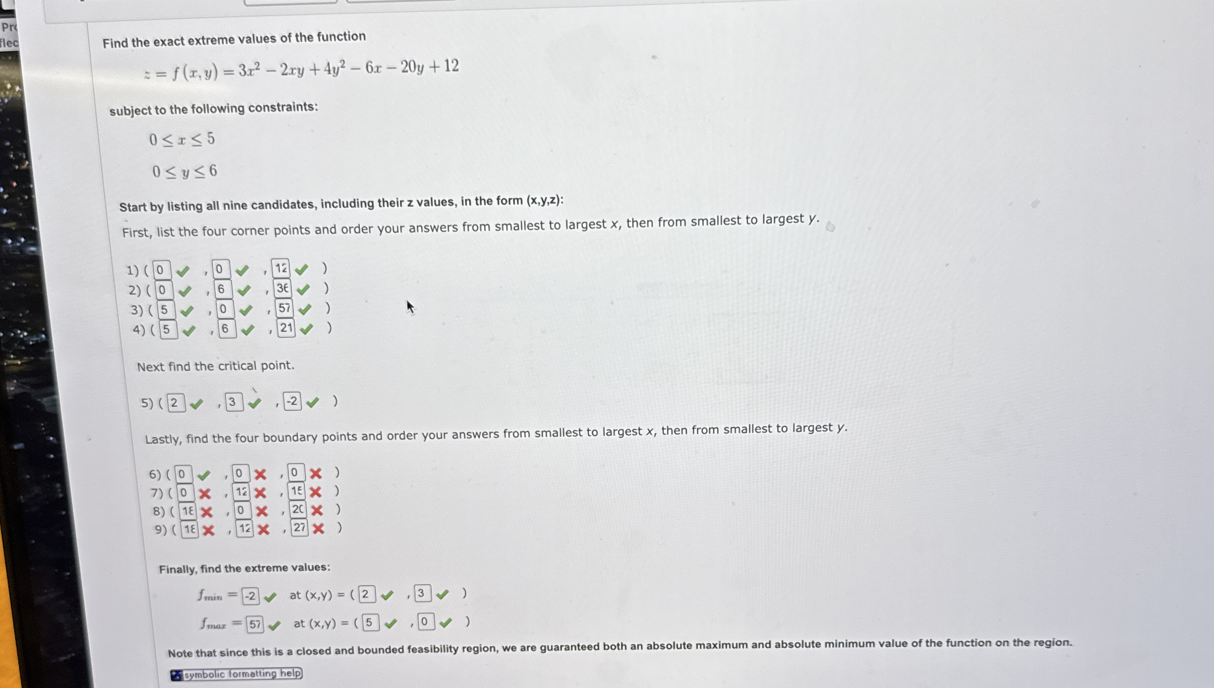 Find the exact extreme values of the function z =