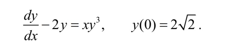 d y d x - 2 y = x y 3 , y ( 0 ) = 2 2 2 . Solve