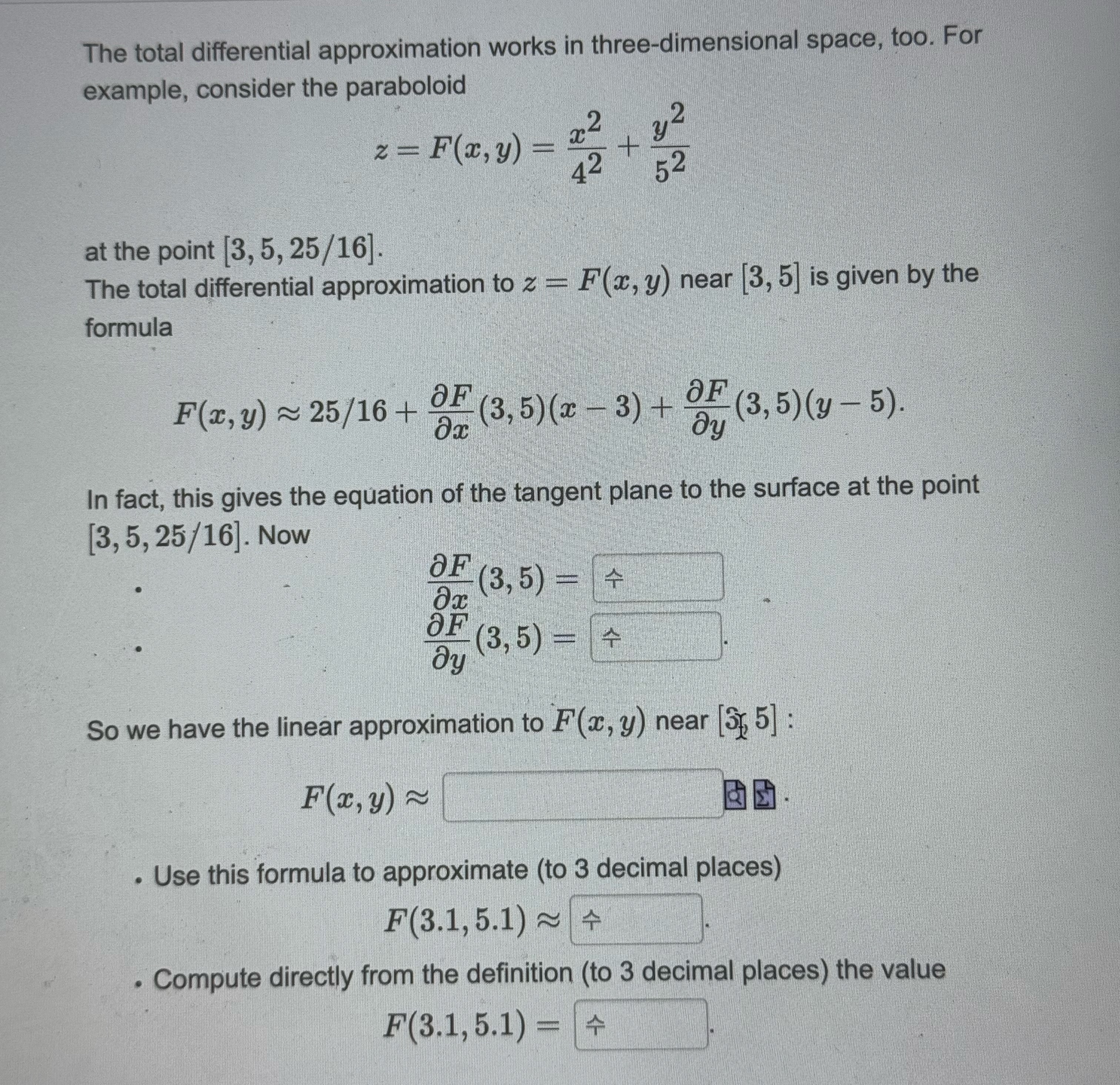The total differential approximation works in