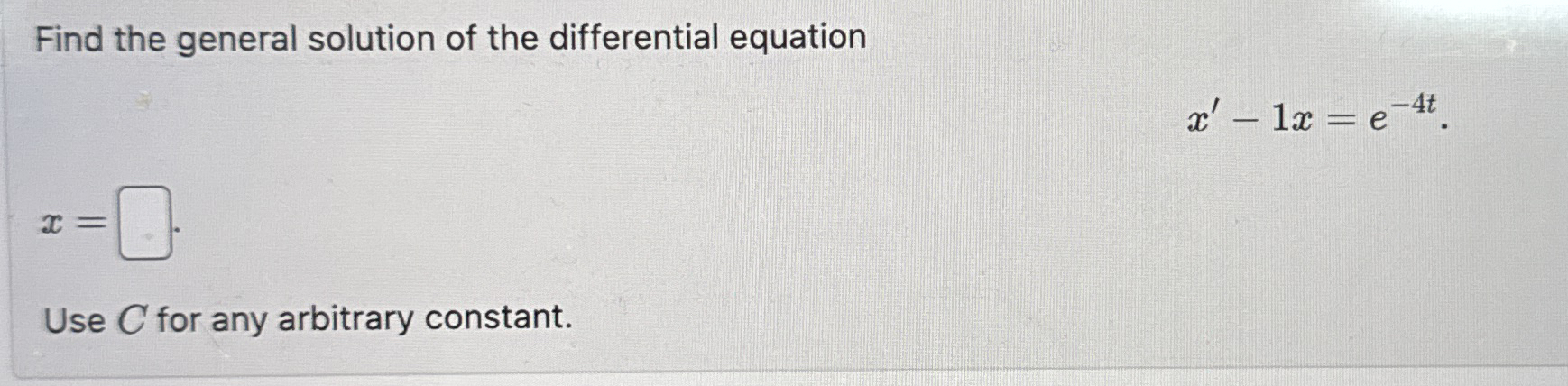 Find the general solution of the differential