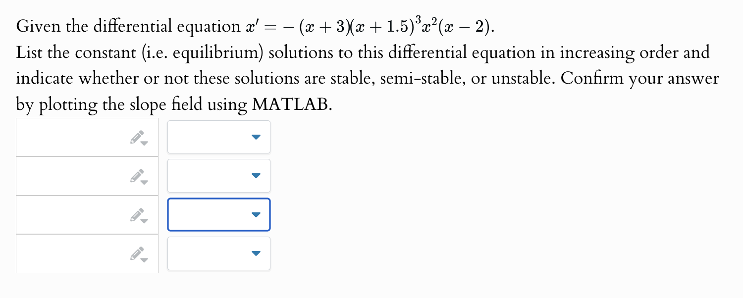 Given the differential equation x ^ ( ' ) = - ( x