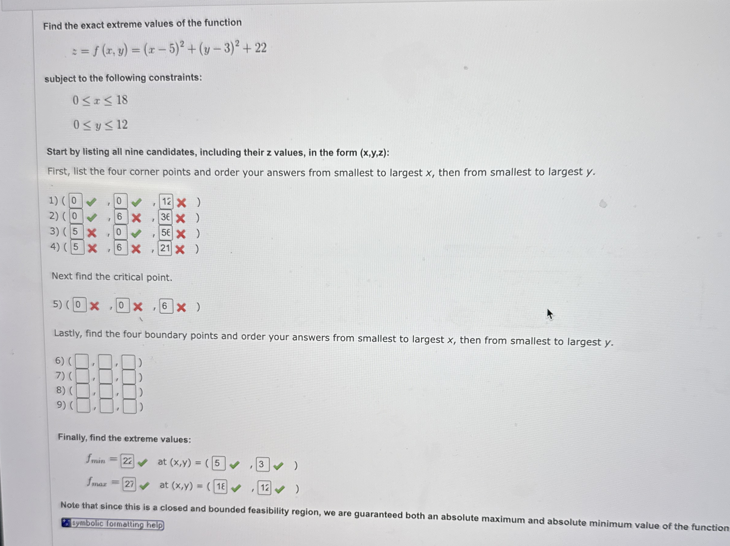 Find the exact extreme values of the function z =