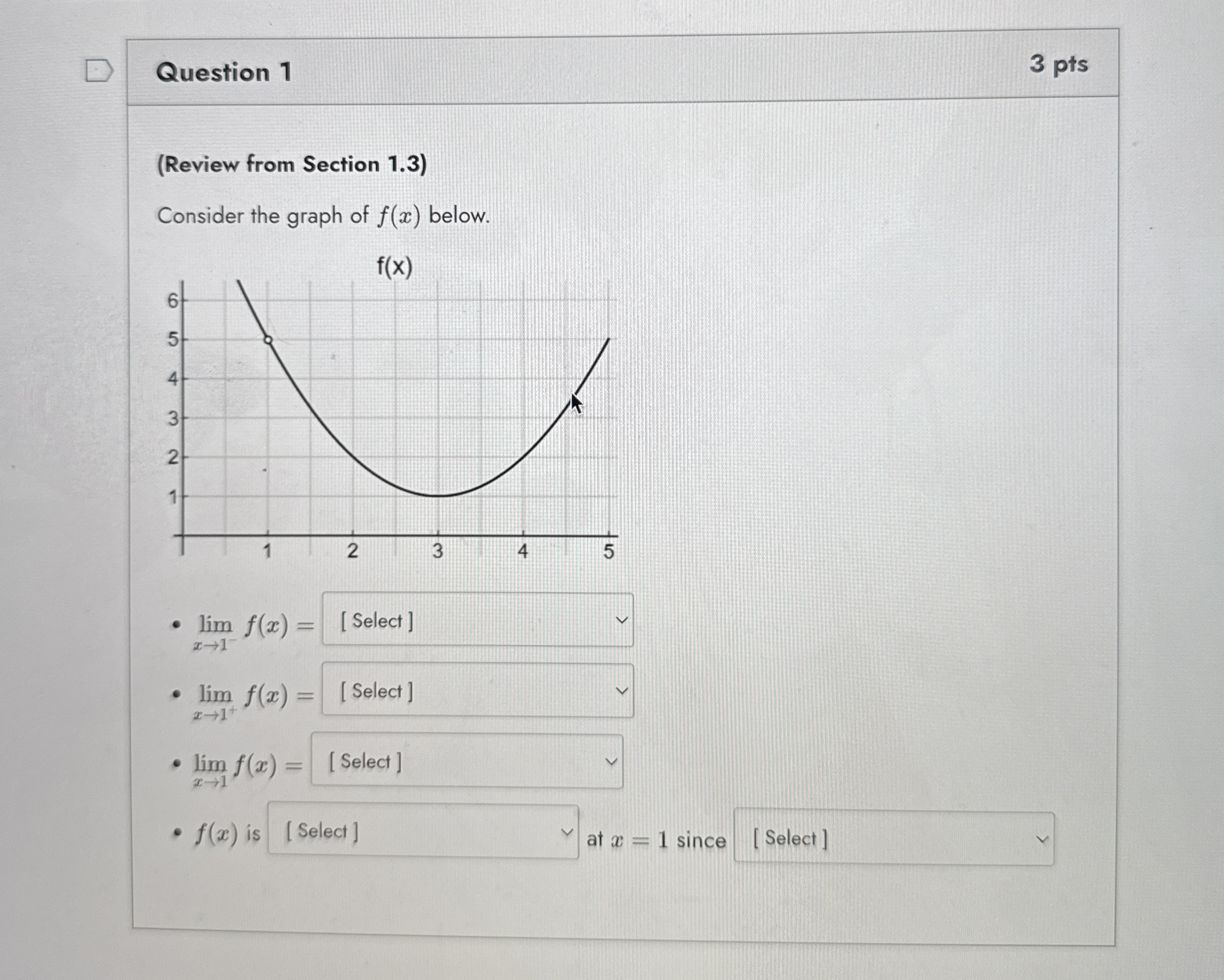 Question 1 3 pts ( Review from Section 1 . 3 )