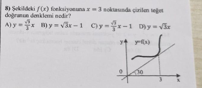 ekildeki f ( x ) fonksiyonuna x = 3 noktas nda