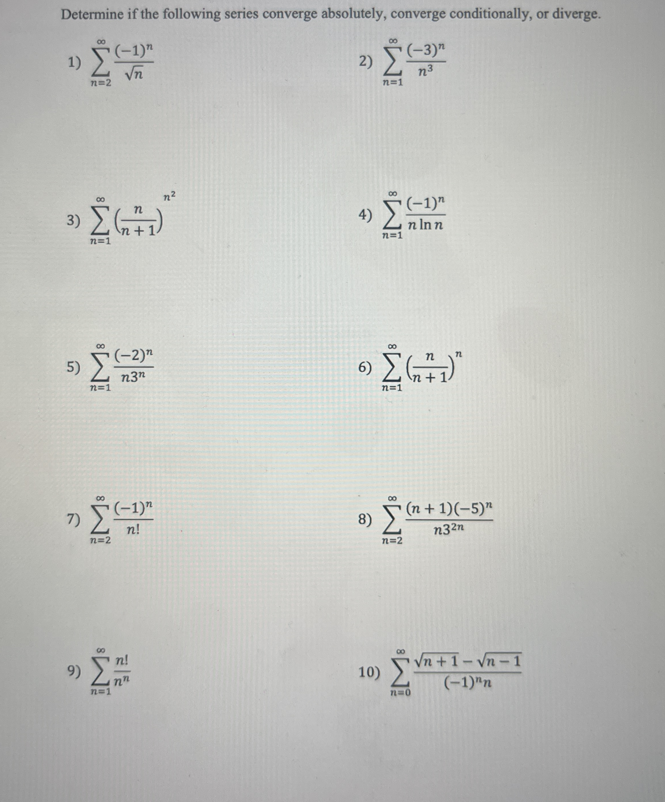 Determine if the following series converge