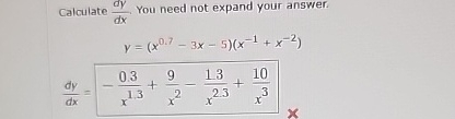 Calculate d y d x You need not expand your