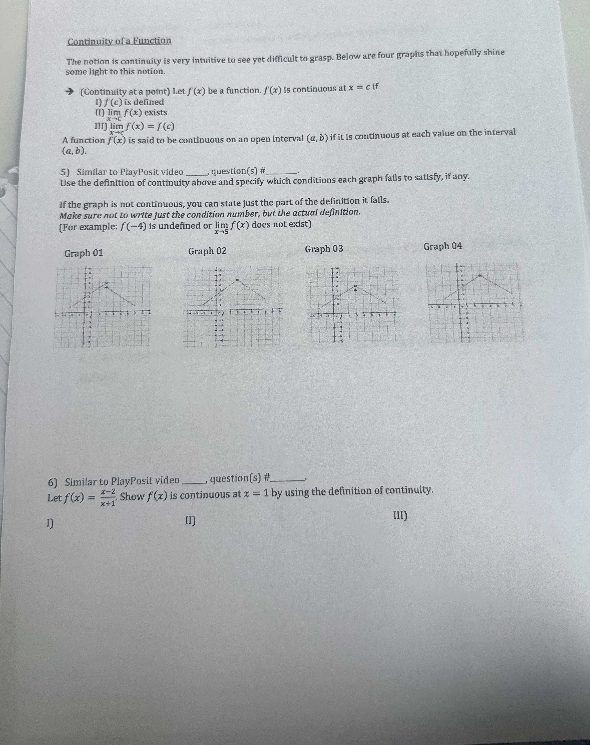 Continuity of a Function The notion is continuity