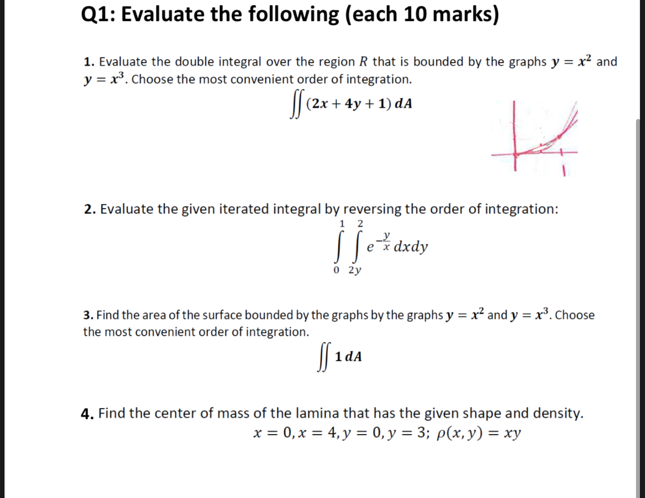 Q 1 : Evaluate the following ( each 1 0 marks )