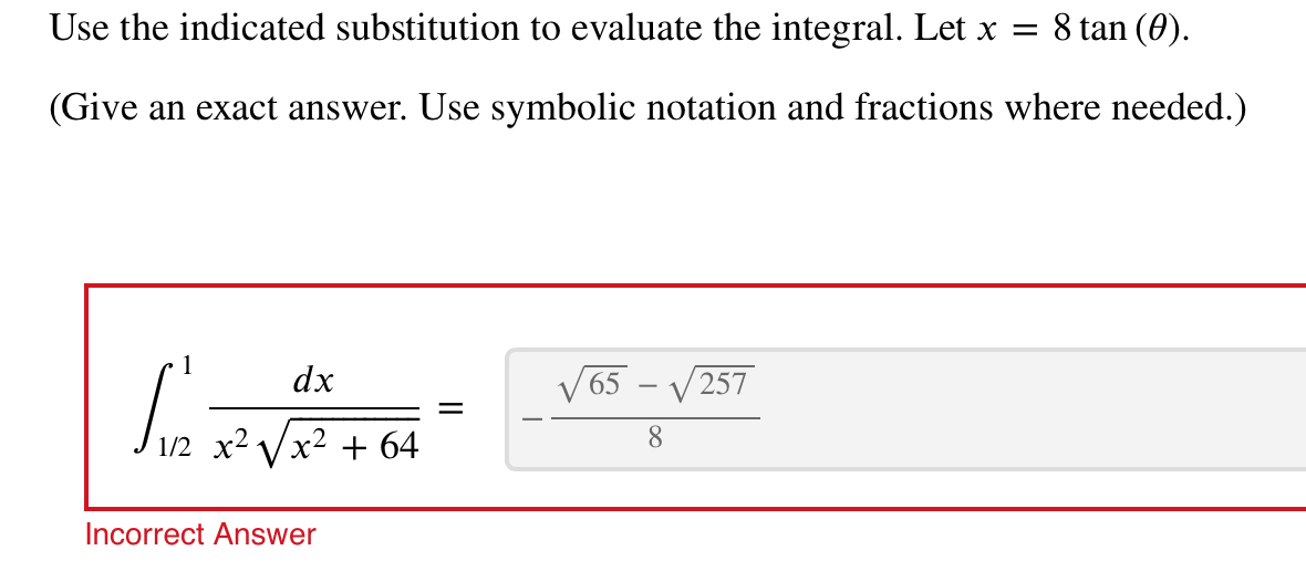 Use the indicated substitution to evaluate the
