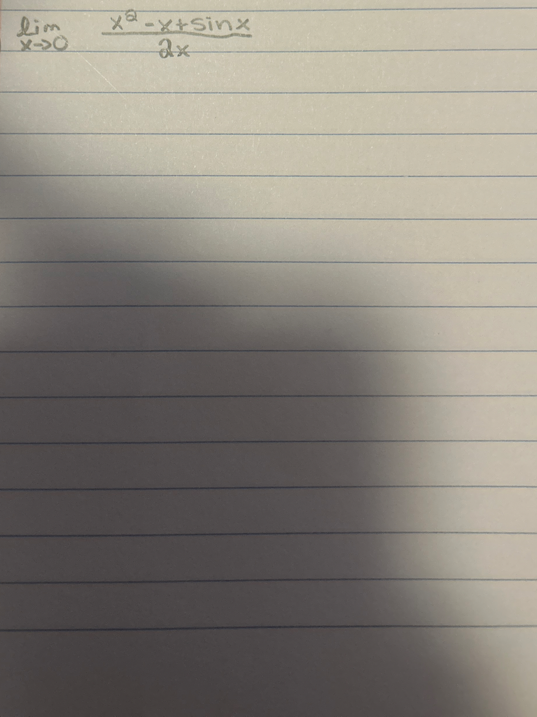 lim x 0 x 2 - x + s i n x 2 x Find limit