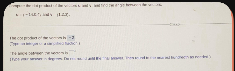Compute the dot product of the vectors u and v ,
