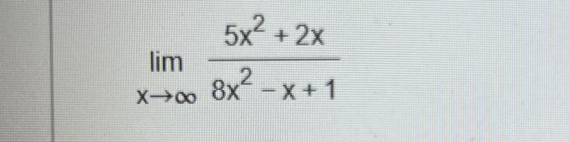 lim x 5 x 2 2 x 8 x 2 - x 1 find the value of the