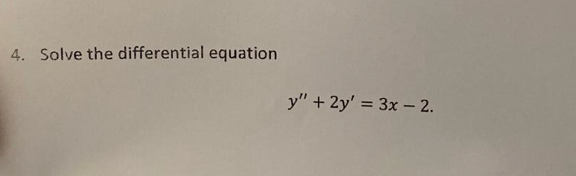 Solve the differential equation y ' ' + 2 y ' = 3