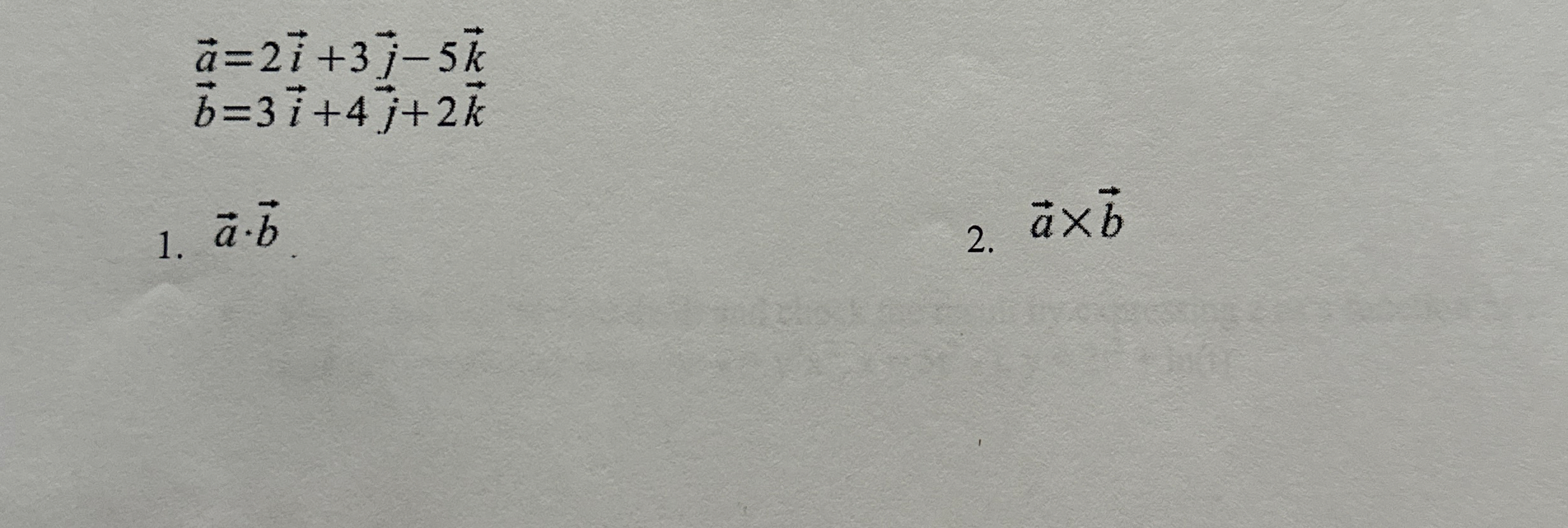 vec ( a ) = 2 vec ( i ) 3 vec ( j ) - 5 vec ( k )