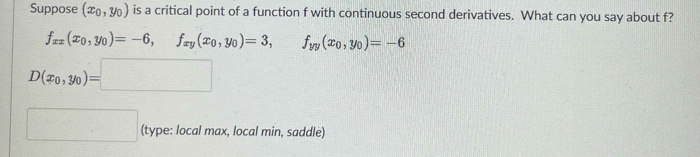 Suppose ( x 0 , y 0 ) is a critical point of a
