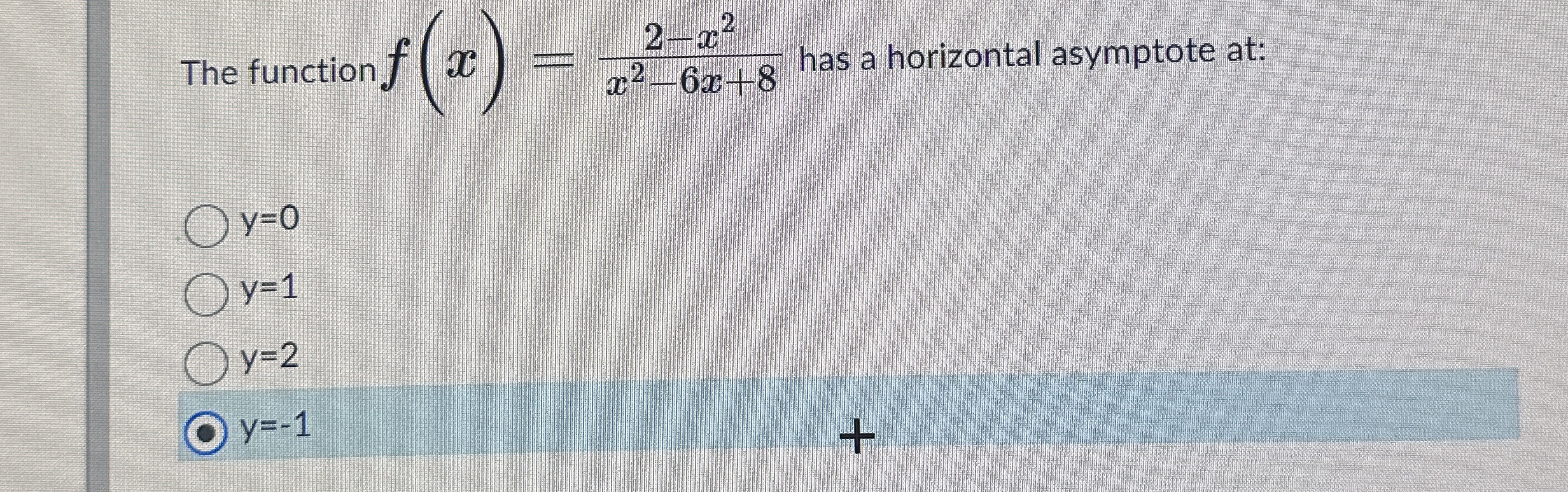 The function f ( x ) = 2 - x 2 x 2 - 6 x + 8 has