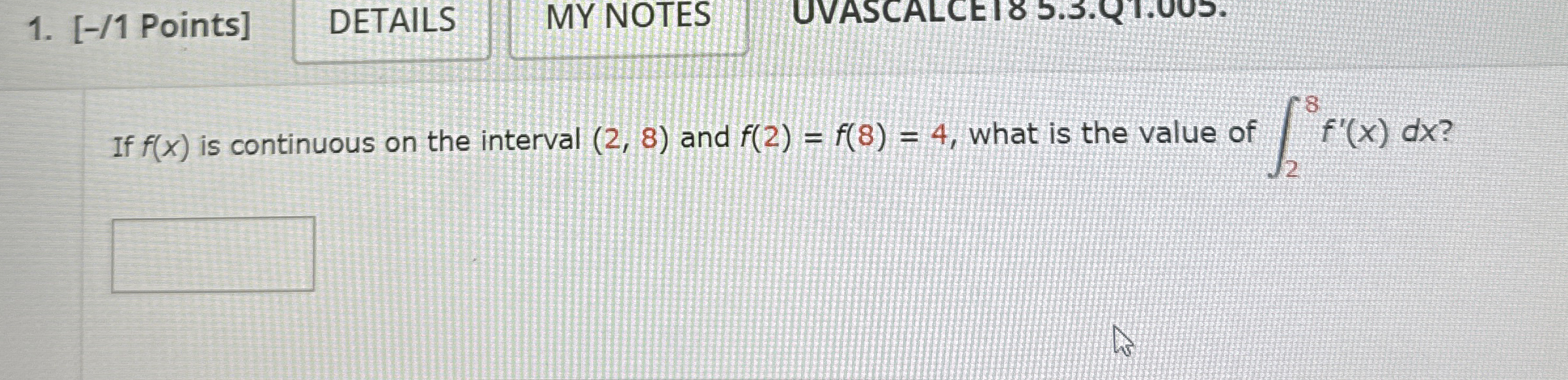 If f ( x ) is continuous on the interval ( 2 , 8