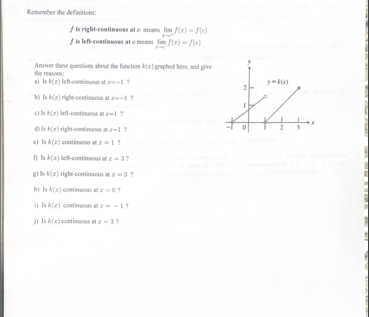 Remember the definitions: f is right - continuous