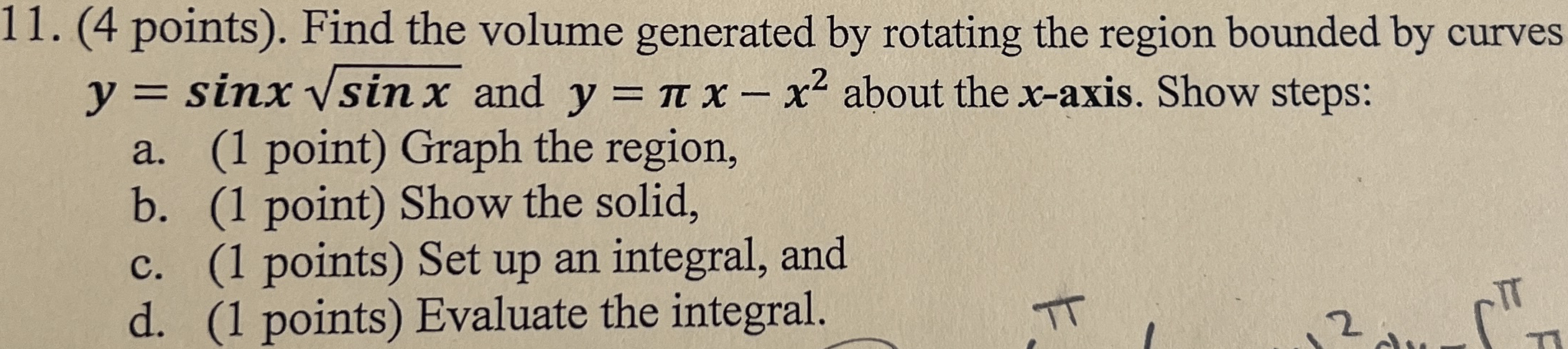 ( 4 points ) . Find the volume generated by