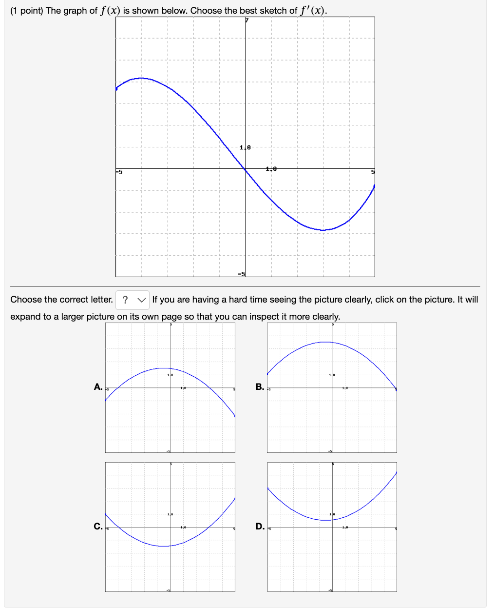 ( 1 point ) The graph of f ( x ) is shown below.