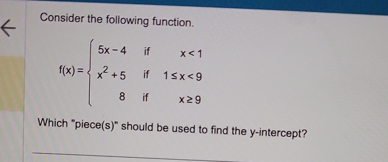 Consider the following function. f ( x ) = { 5 x