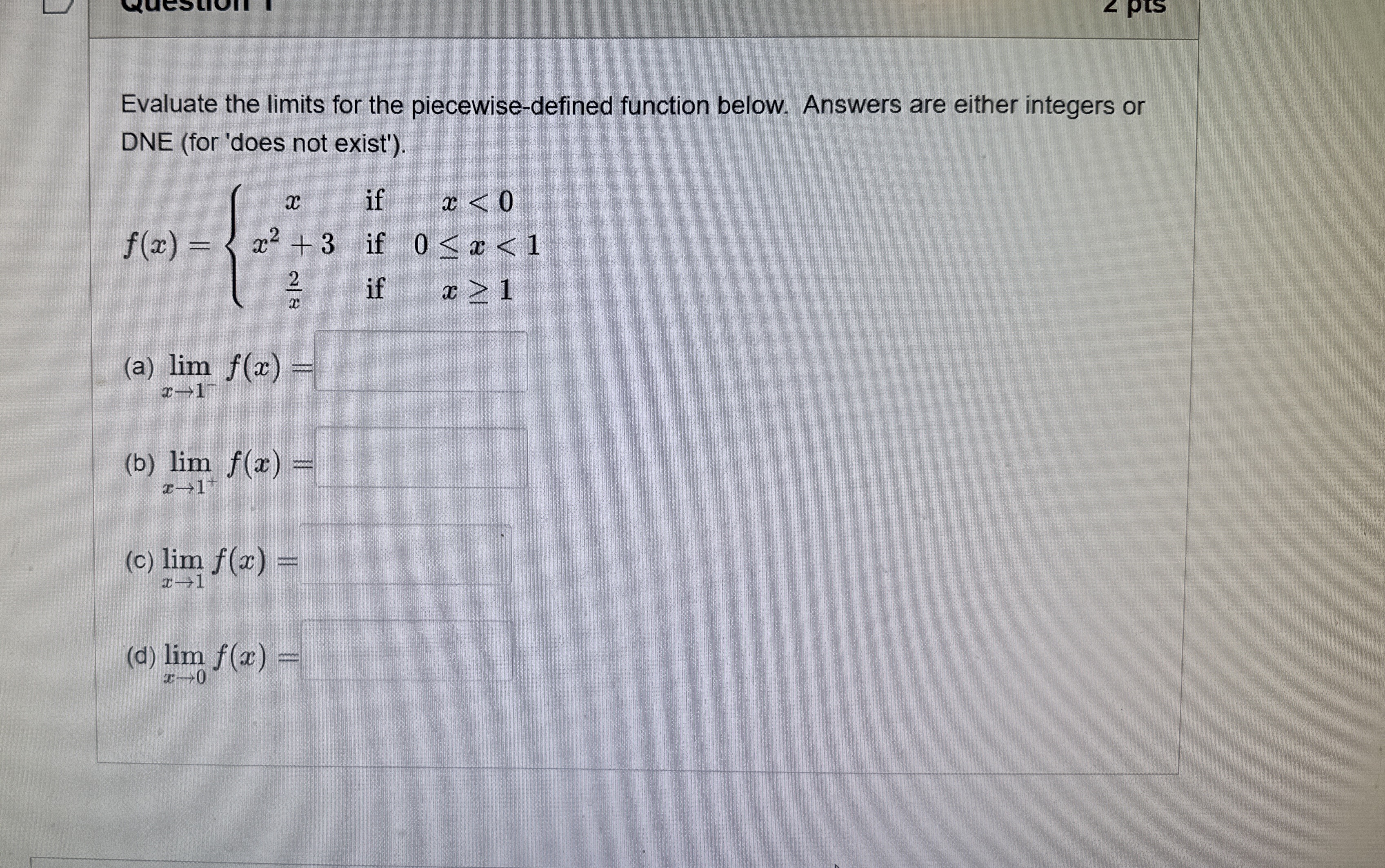 Evaluate the limits for the piecewise - defined