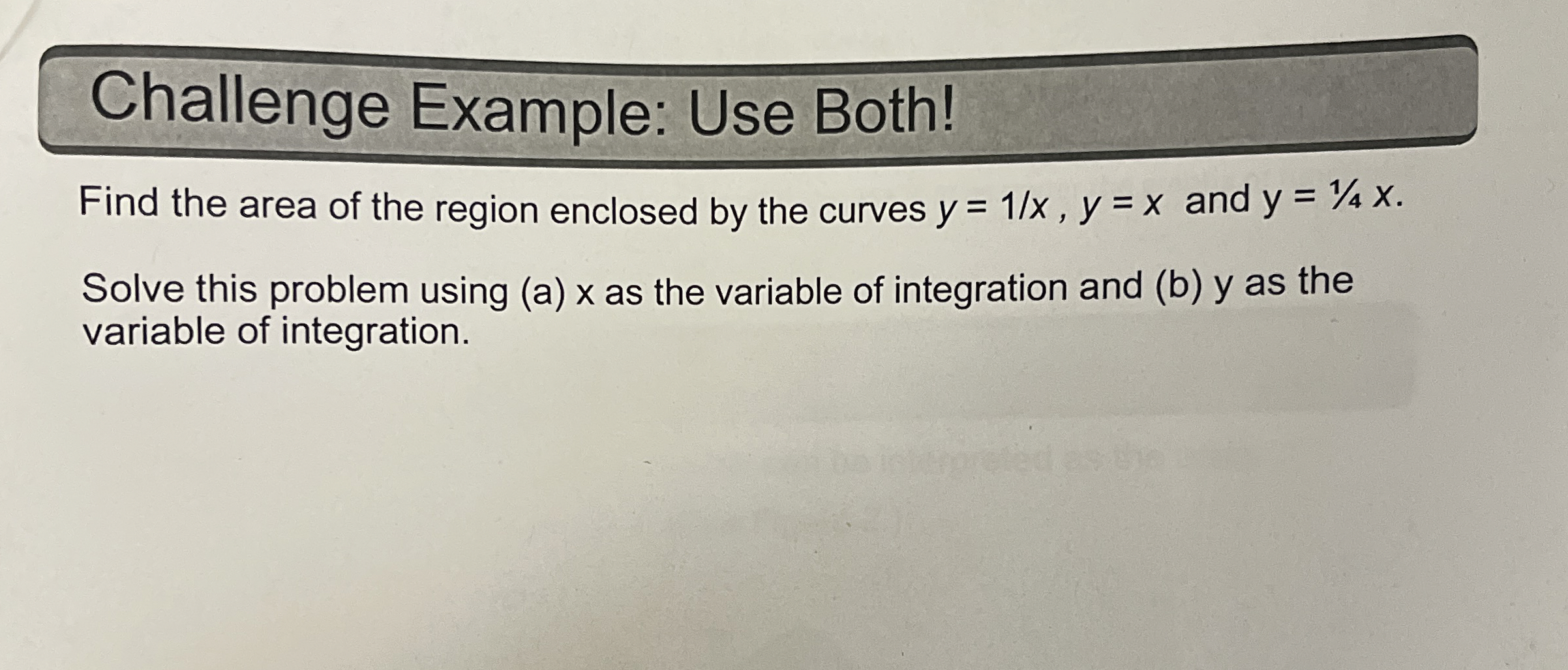 Challenge Example: Use Both! Find the area of the