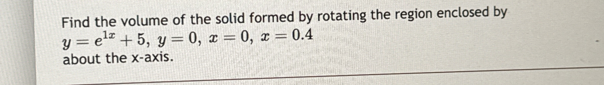 Find the volume of the solid formed by rotating