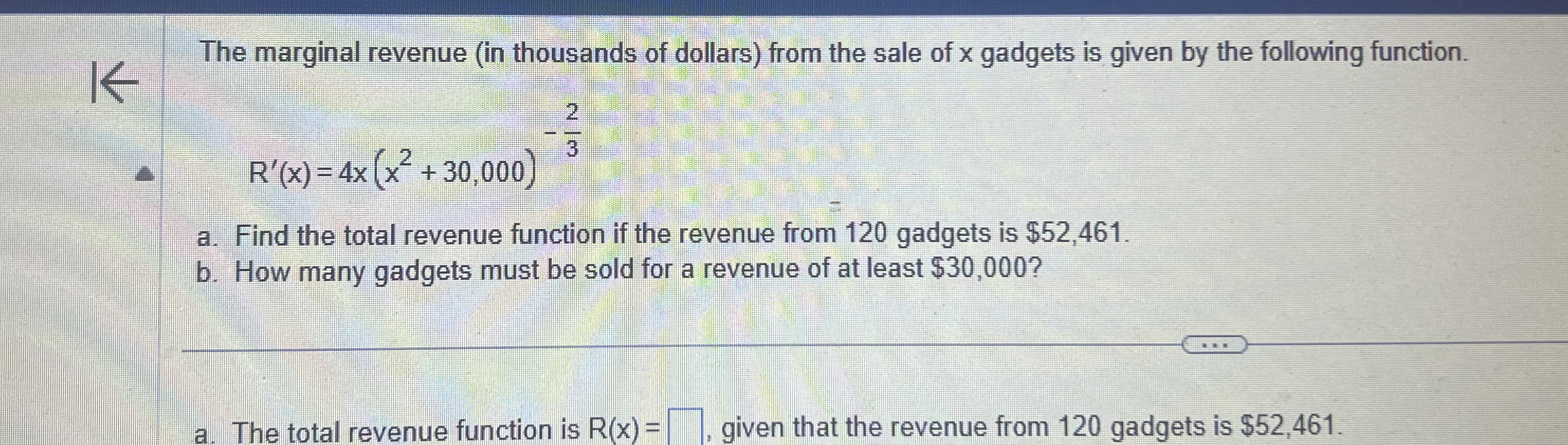 The marginal revenue ( in thousands of dollars )