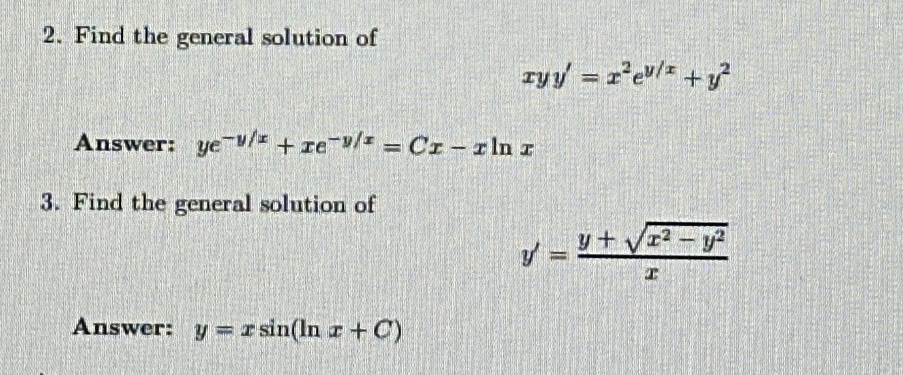Find the general solution of x y y ' = x 2 e y x