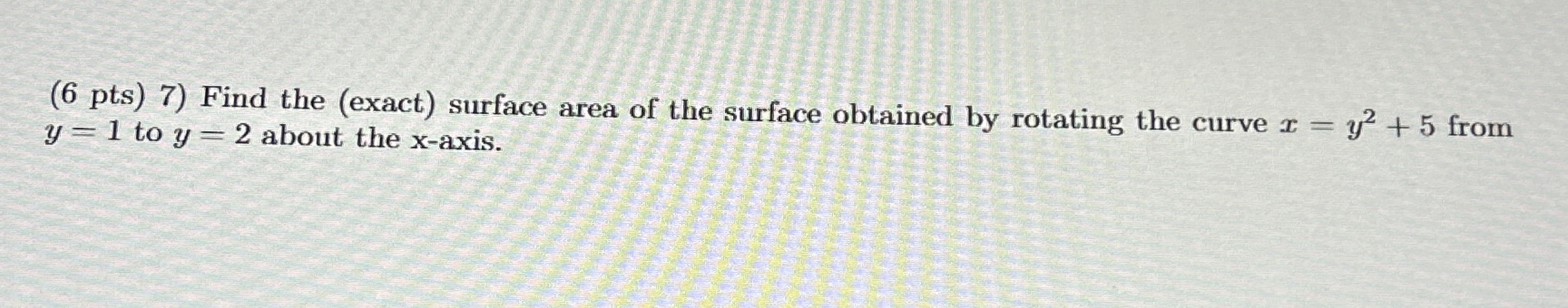 Find the ( exact ) surface area of the surface
