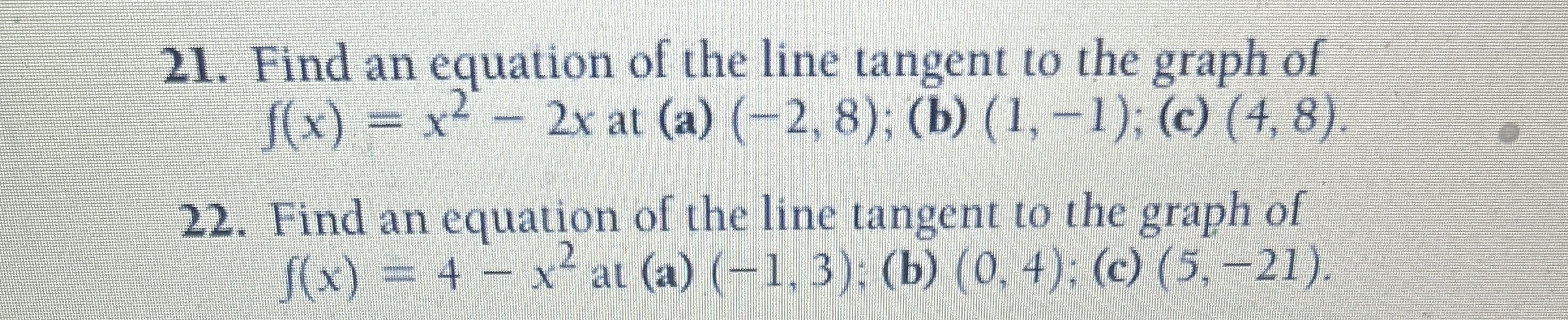Find an equation of the line tangent to the graph
